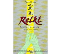Reiki : Soigner, se soigner