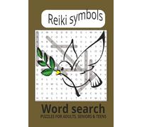 Reiki Symbols Word Search Puzzle Book:: Word Searches Reiki Symbols, Healing Principles, and Spiritual Energy Concepts Calming Activity Book for ... for Adults and Teens, Holidays and Free Time