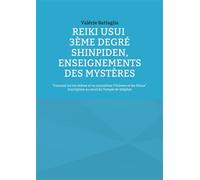 Reiki Usui 3ème Degré - Shinpiden, enseignements des mystères Connais-toi toi-même et tu connaîtras l'Univers et les Dieux - Inscription au seuil du Temple de Delphes - Valérie Battaglia - Books On De