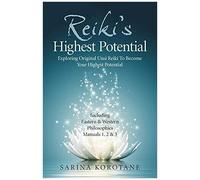 Reiki's Highest Potential