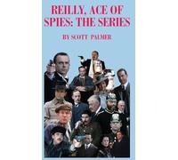 Reilly Ace Of Spies: The Series