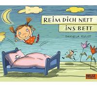 Reim dich nett ins Bett: Vierfarbiges Bilderbuch