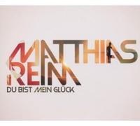 Reim,Matthias - du Bist Mein Glück [Import]