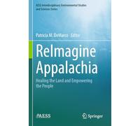 ReImagine Appalachia: Healing the Land and Empowering the People