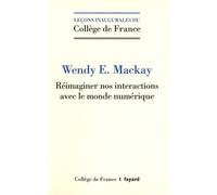 Réimaginer Nos Interactions Avec Le Monde Numérique