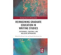 Reimagining Graduate Education in Writing Studies