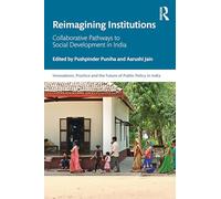 Reimagining Institutions: Collaborative Pathways to Social Development in India