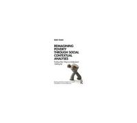 Reimagining Poverty Through Social Contextual Analyses