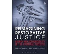 Reimagining Restorative Justice David O,mahony, Jonathan Doak (Auteur)