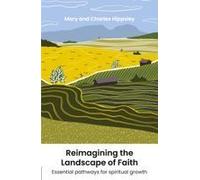 Reimagining The Landscape Of Faith