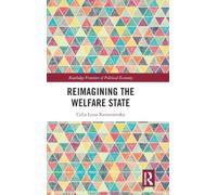 Reimagining the Welfare State