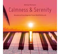 Reimann, Michael - Calmness & Serenity