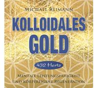 Reimann,Michael - Kolloidales Gold [Import]