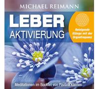 Michael Reimann – Leber Aktivierung – AMRA Verlag