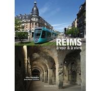 Reims À Voir & À Vivre
