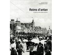 Reims d'antan : A travers la carte postale ancienne de Chabaud. Hervé (2012) Relié
