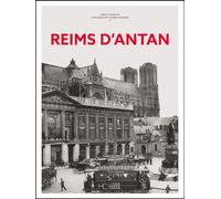 Reims d'antan - Nouvelle édition A travers la carte postale ancienne - Hervé Chabaud - Hc Eds - relié - Beau livre