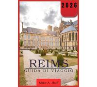REIMS Guida di viaggio 2026