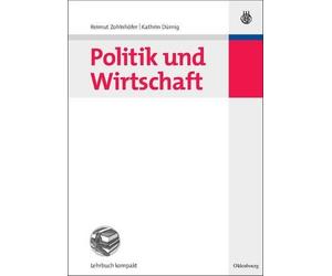 Reimut Zohlnhöfer Kathrin Dümig Politik und Wirtschaft (Poche)