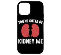 Rein You've Gotta Be Kidney Me Dialyse de greffe de Reins Coque pour iPhone 12 Mini