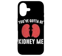 Rein You've Gotta Be Kidney Me Dialyse de greffe de Reins Coque pour iPhone 17