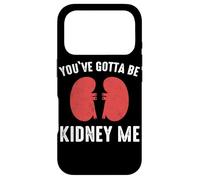 Rein You've Gotta Be Kidney Me Dialyse de greffe de Reins Coque pour iPhone 17 Pro