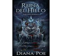 Reina del Hielo: Dark Mafia Romance