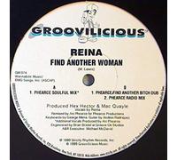 REINA / FIND ANOTHER WOMAN
