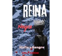Reina Negra: Una historia de mafia, secretos y pasión que quema.