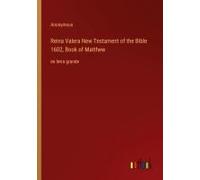 Reina Valera New Testament Of The Bible 1602, Book Of Matthew