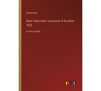 Reina Valera New Testament Of The Bible 1858