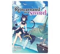 Reincarnated as a Sword Light Novel Vol. 7 by Yuu Tanaka Yuu Tanaka (Auteur)
