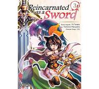 Yû Tanaka – Reincarnated as a sword – Tome 3 – Broché