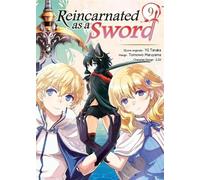 Reincarnated as a sword - Tome 09 - Yû Tanaka - Ototo - broché - Manga