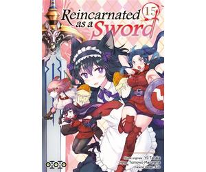 Reincarnated as a sword - Tome 15 - Tanaka, Yu - Ototo - broché - Manga