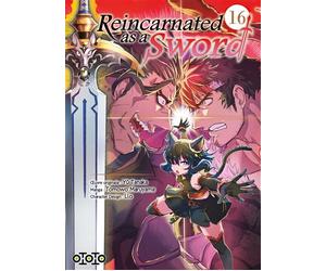 Reincarnated as a sword - Tome 16 - Tanaka Yuu - Ototo - broché - Manga