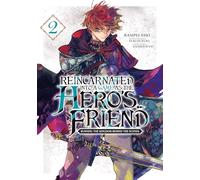 Reincarnated Into a Game as the Hero's Friend - Tome 02