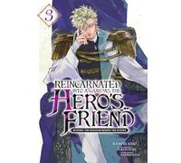 Reincarnated Into a Game as the Hero's Friend - Tome 03