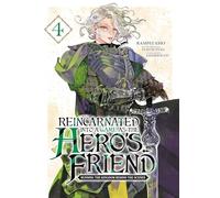 Reincarnated Into a Game as the Hero's Friend - Tome 04