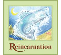 Reincarnation