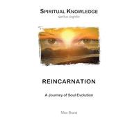 Reincarnation: A Journey of Soul Evolution