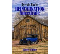 Réincarnation Ancestrale: Justice Ultime