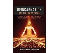 Reincarnation And The Law Of Karma