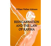 Reincarnation and the Law of Karma