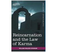 Reincarnation And The Law Of Karma