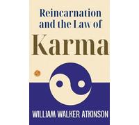Reincarnation and the Law of Karma (Edition2023)