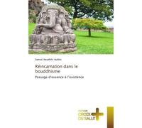 Réincarnation dans le bouddhisme Passage d'essence à l'existence - Samuel Awadhifo Ayibho - Croix Du Salut - Poche - Essai