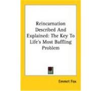 Reincarnation Described and Explained Emmet Fox (Auteur)