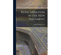 Reincarnation In The New Testament