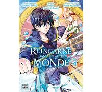 Réincarné dans un autre monde T04
